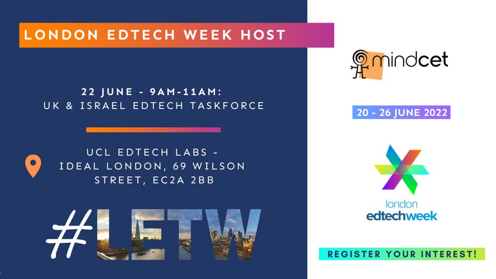 edtechweekldn's tweet photo. UK & Israel EdTech Taskforce - join @MindCET's thought-leadership summit on Wednesday 22 June during @edtechweekldn!
Find out more on the #LETW website and register your interest today: https://t.co/hCnniAM3ij
#EdTech #Israel #London #start-ups #investors #edtechecosystem https://t.co/pKwVuT8By6