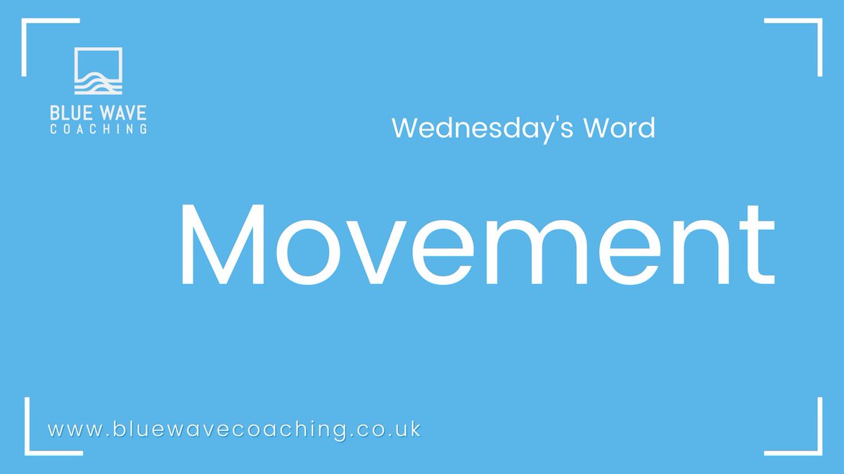 Wednesday's word is 'Movement'. Movement can be of any magnitude and any direction. What choice! What's your movements magnitude and direction?
#change #coaching