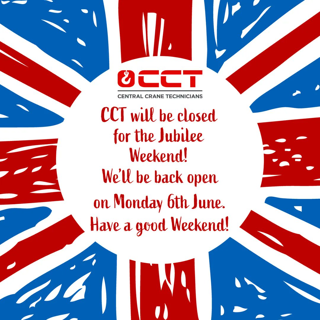 CCTltd1's tweet photo. Central Crane Technicians will be closed for the Jubilee weekend! We hope you all have a lovely weekend. https://t.co/WUtMUwOWZy