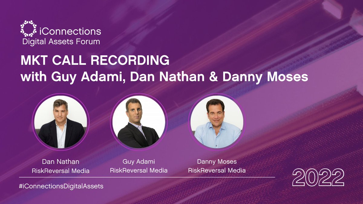 iconnections_io's tweet photo. Coming up - The latest from @MKTCall team will be recorded live at #iConnectionsDigitalAssetsForum with 
@GuyAdami @RiskReversal  @dmoses34 Don't miss it!
#iConnectionsPartners #DigitalAssets #Crypto #Defi #AlternativeInvestments #Blockchain  #NFTs #Web3 #CryptoTax #CryptoESG https://t.co/fncuudqtOP