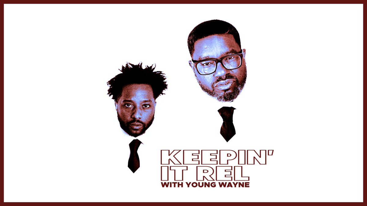 headgum's tweet photo. 🚨🚨 The brand new Headgum podcast, Keepin' It Rel with Young Wayne is here! Comments collide and comedy ensues, as long-term friends and Chicago-natives @LilRel4 &amp; Dwayne ‘Young Wayne’ Young face-off while keeping it real.

SUBSCRIBE on @ApplePodcasts https://t.co/G8nNbCN533! https://t.co/VU9BkGqc1K