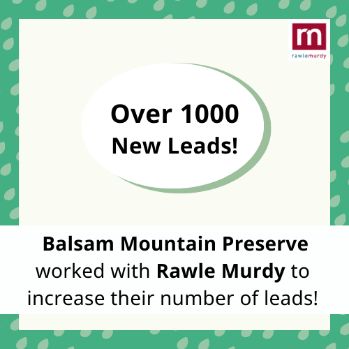 Balsam Mountain Preserve worked with Rawle Murdy to increase their number of leads!

#marketingdigital #Marketing #marketingtip #marketingstrategy