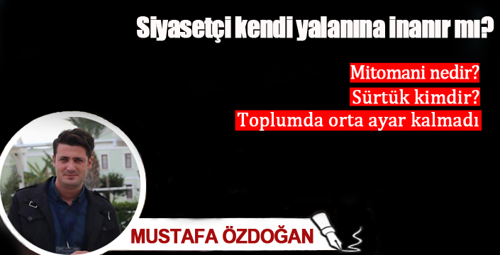 Siyasetçi kendi yalanına inanır mı? 
#mitomani nedir?
#sürtük kimdir?
Toplumda orta ayar kalmadı

harputgundem.com/siyasetci-kend…