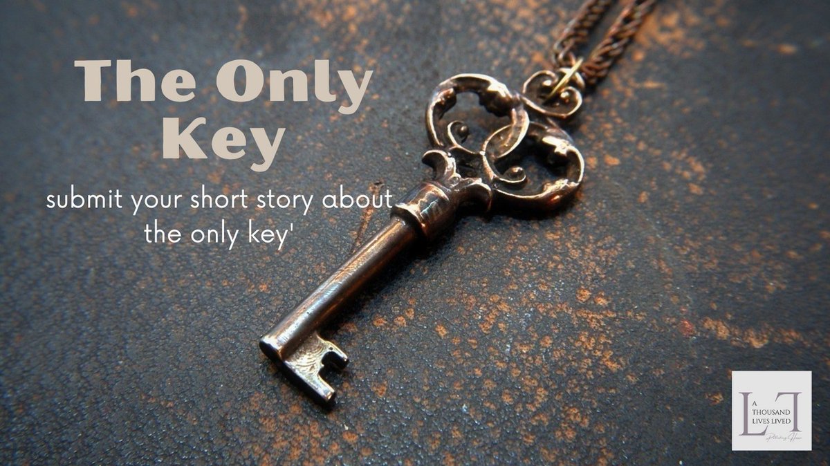 ThousandLived's tweet image. Send us your short story featuring the #theonlykey, for a chance to be published in our literary magazine.

must be under 5000 words
This Call Opens: July 5, 2022
Closes: July 30, 2022

#shortstory #shortstories