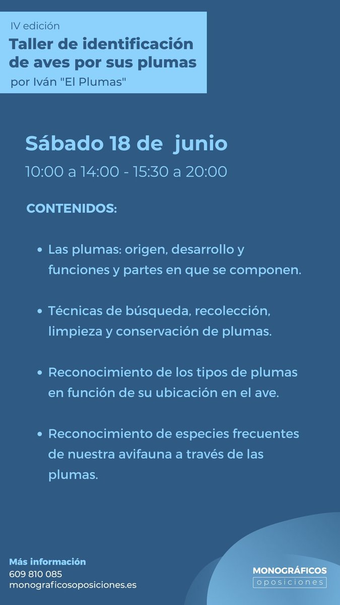 monograficos's tweet photo. 🔊🔊 IV Edición del Taller de identificación de aves por sus plumas con @ivanelplumas
📌  Sábado 18 junio de 10 a 14 y 15:30 a 20:00h.
📌 Organiza: Monográficos Oposiciones
Inscripciones a través del formulario de contacto 
👇👇
https://t.co/zbFnGJzqKb
#monograficosoposiciones https://t.co/1lhOtlaibn