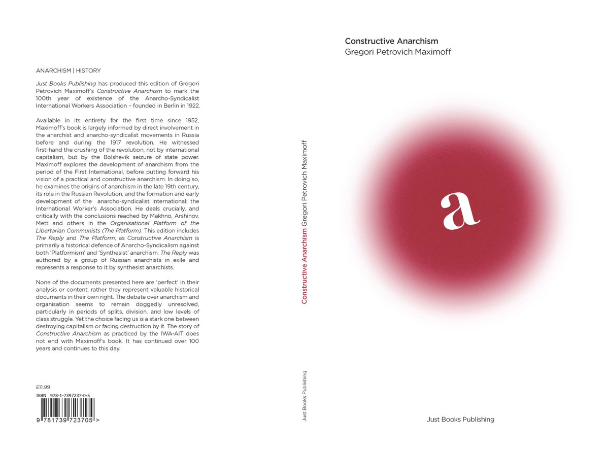 Constructive Anarchism by GP Maximoff now in print for the first time in it's entirety since 1952. From Just Books Publishing and available from AKUK for trade and individual orders akuk.com/constructive-a…
This edition includes 'The Reply' and 'The Platform'.