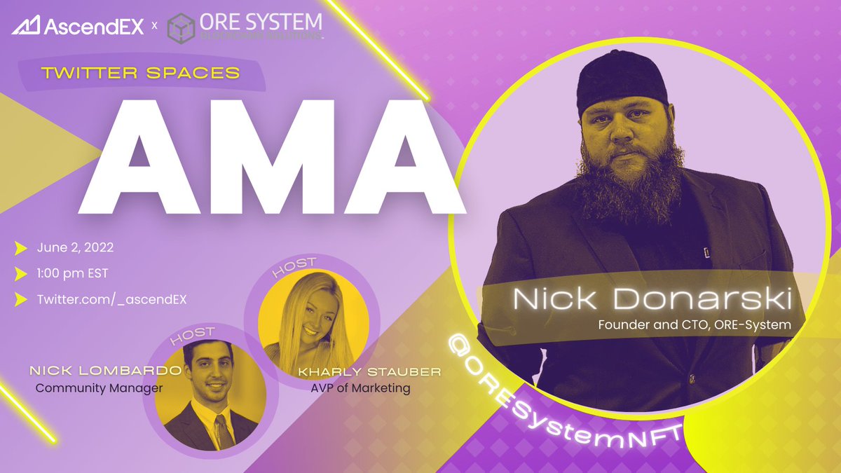 Tune in tomorrow 👂

AscendEX's @_Lombar and <a href="/NonFungibleExGf/">bob jones</a> sit down for a Twitter Spaces #AMA with the Founder and CTO of @ORESystemNFT, Nick Donarski!

👉 June 2, 1:00 pm EST
