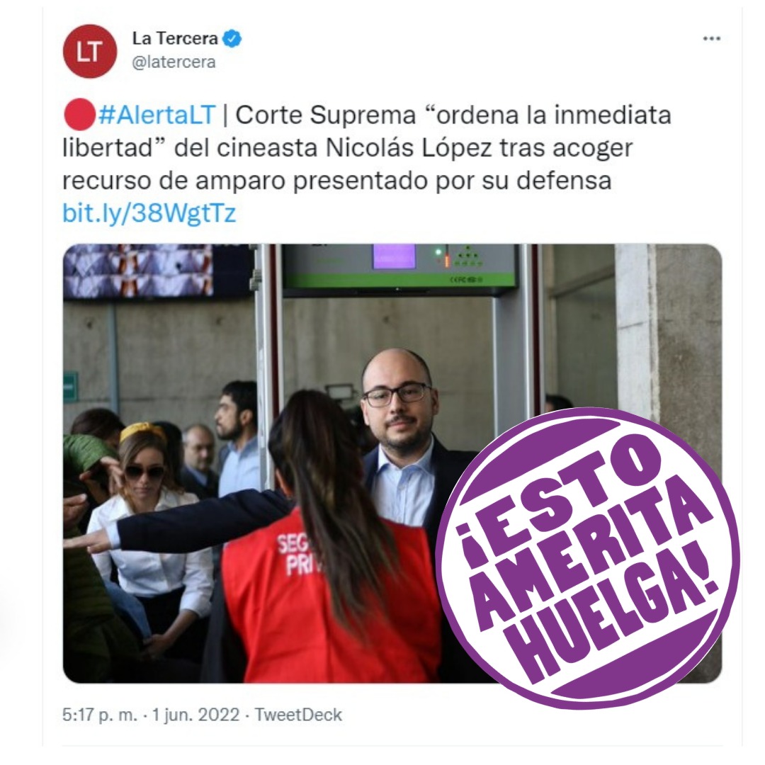#EstoAmeritaHuelga: Suprema libera a Nicolás López pese a sentencia de presidio y representar un grave peligro para la sociedad, para nosotras. Nos declaramos en #AlertaFeminista ante el riesgo de impunidad ante eventual fuga del condenado. No contarán con nuestro silencio.