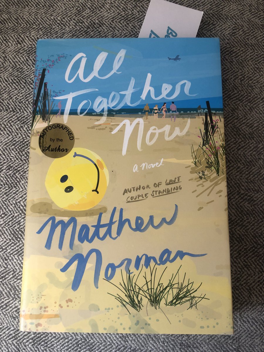 Finally picked up All Together Now last weekend at the beach, can’t wait to dive in! Autographed, no less, because I am notoriously fancy. @TheNormanNation @BethanyBooks