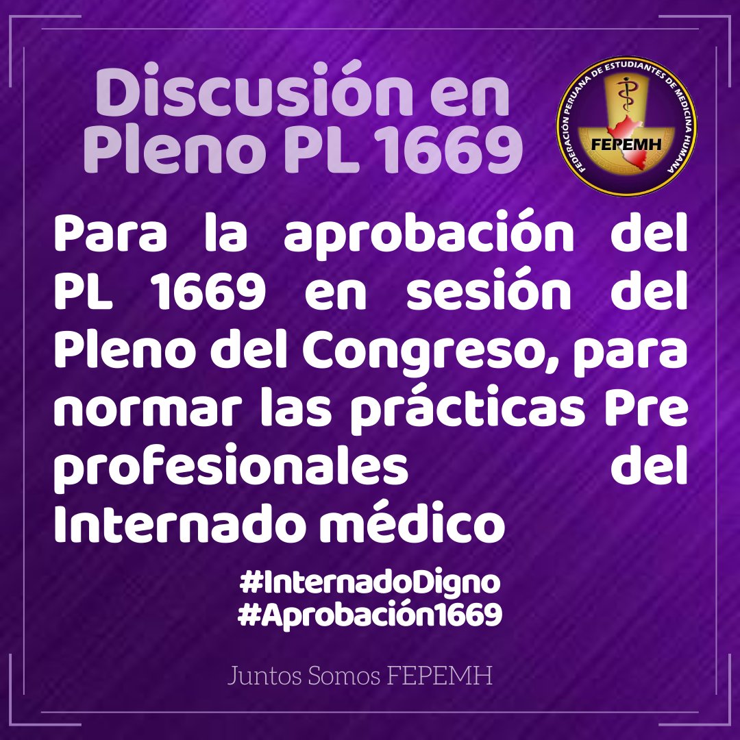 FEPEMH_'s tweet photo. ¡Twittazo Nacional!
El Proyecto de Ley 1669 entra a discusión en pleno del Congreso de la República para su aprobación. Su aprobación normara el Internado de Medicina Humana
#AprobaciónPL1669
#InternadoDigno https://t.co/b5ZiJbCgHO