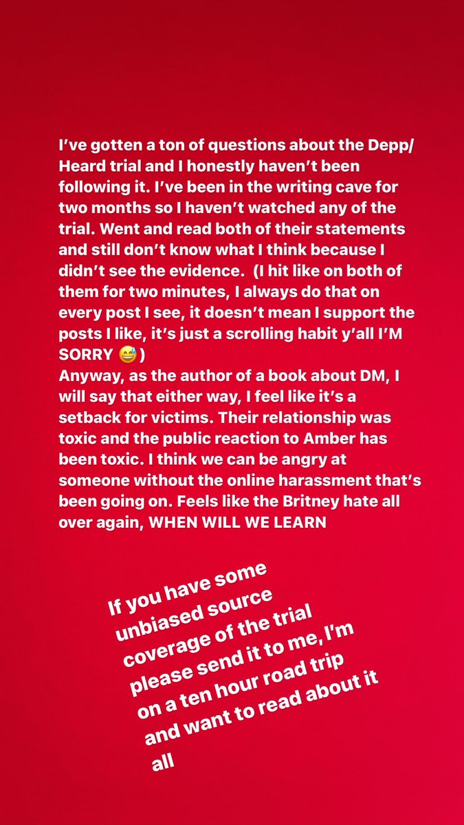 I’ve never posted about this trial, other than this Instagram story I put up earlier. I’ve been in the writing cave for two months. Please don’t take my likes on both their statements as a firm opinion on my end either way, I’m honestly ignorant to the evidence. But I’ll catch up