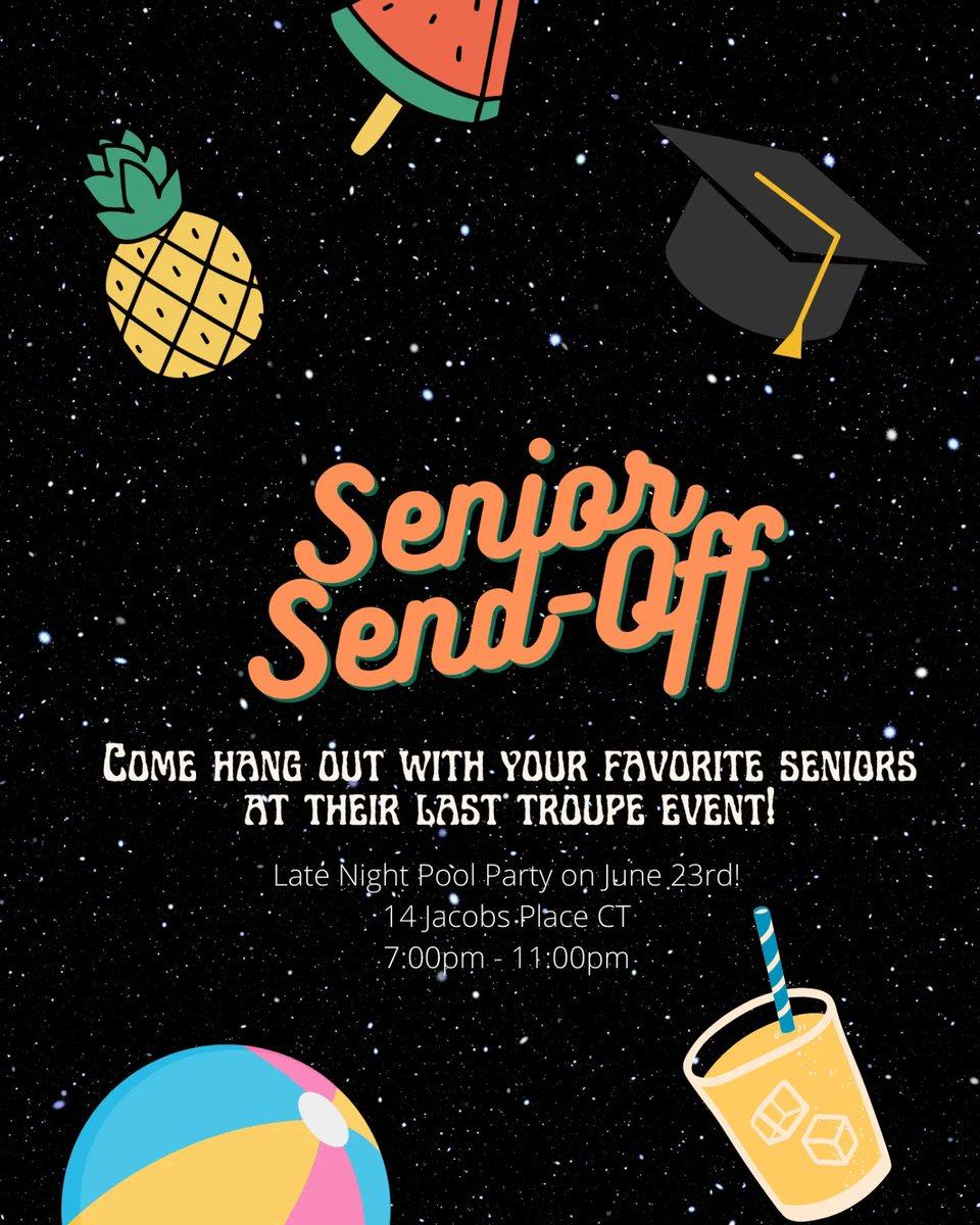 Troupe Webmaster of 2023 signing on with her first post!
Please join us for a pool party under the stars June 23rd located at 14 Jacobs Place CT. This is the seniors' late ever troupe event, so you're not going to want to miss this!