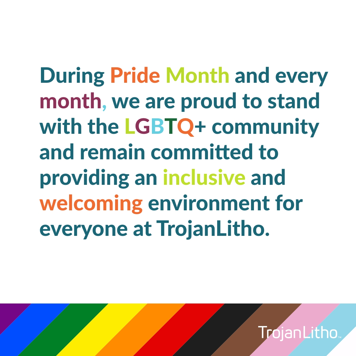 TrojanLitho's tweet photo. During #PrideMonth and every month, we are proud to stand with the LGBTQ+ community and remain committed to providing an inclusive and welcoming environment for everyone at TrojanLitho.🏳️‍🌈 https://t.co/hec8ISzDJh