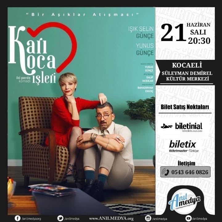 #KarıKocaİşleri Tiyatro Oyunu Kocaeli'de 🎭

21 Haziran Salı 20.30

Kocaeli Süleyman Demirel 
Kültür Merkezi 

Biletler
#Biletix 
#Biletinial
Salon Gişesi

0543 646 0826 

#yunusgunce #ışıkselingünçe #anilmedya  #tiyatro #turne  #tiyatroiyidir #kocaeli #izmit <a href="/yunusgunce/">Yunus Günçe</a>