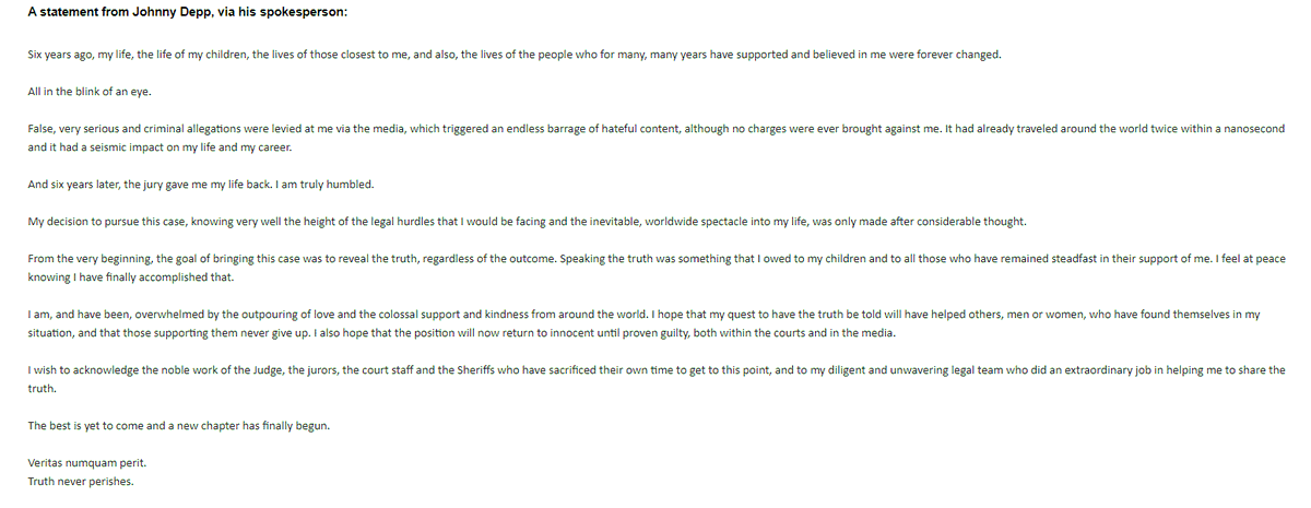 Statement from #JohnnyDepp: 

Six years ago, my life, the life of my children, the lives of those closest to me, and also, the lives of the people who for many, many years have supported and believed in me were forever changed....the jury gave me my life back. I am truly humbled.