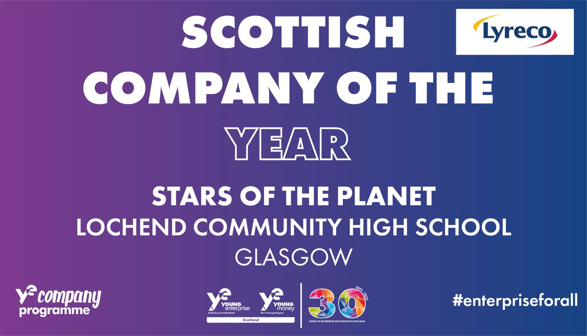 YE_Scotland's tweet image. The @LyrecoUK_IE Scottish Company of the Year 2022 is Stars of The Planet from Lochend Community High School. Who will be representing Scotland at the @youngenterprise UK Finals on the 13th of June! Huge congratulations! #FOYE22