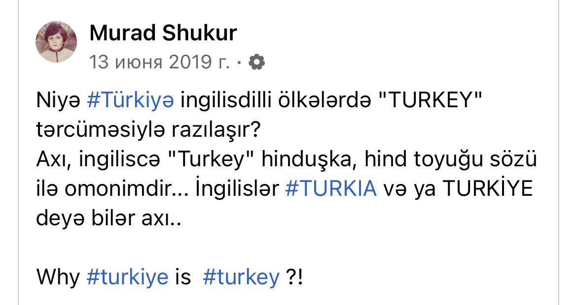 MuradArif's tweet photo. Ba baxın!
Vanqa Murad hələ 2019-da bu məsələni qaldırmışdı.
"Turkey" ingiliscə həm də hinduşka deməkdir...
Bunu qəbul edə bilmirdim.
Və bu gün doğma Türkiyəmiz bütün dünyada "TURKİYE" olaraq tanındı. 
Düşüncələrim real olur! ❤️🇹🇷 https://t.co/Cp9IVvgXvm