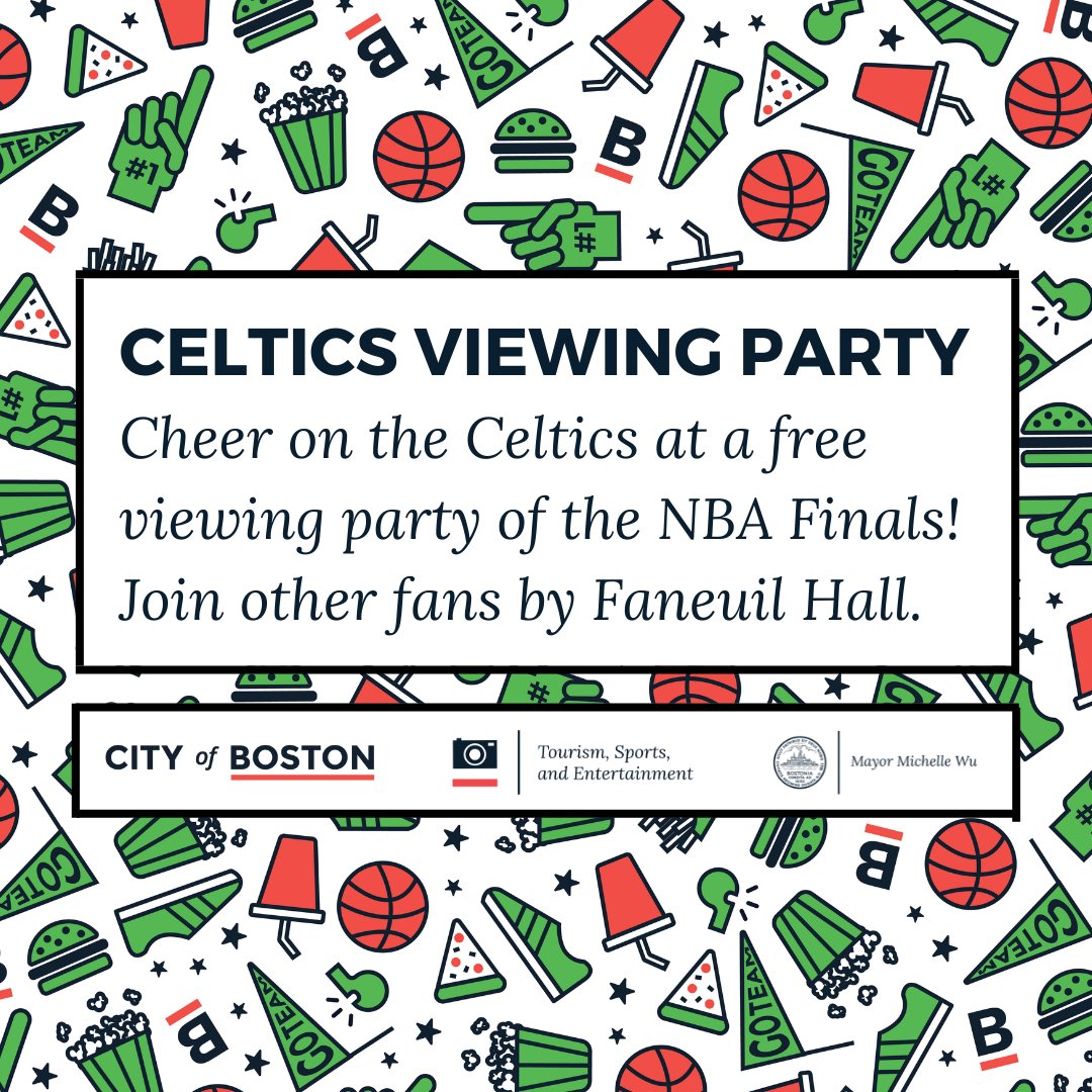 City of Boston on Twitter "Hey Boston, come cheer on the Celtics with
