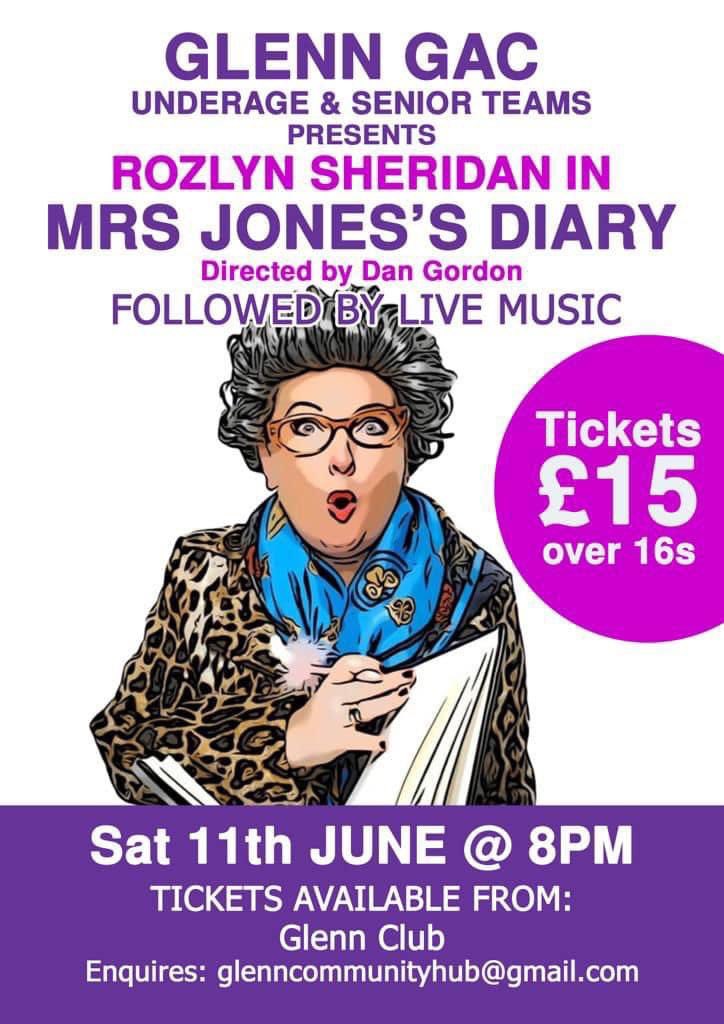 Not long left until the amazing Rozlyn Sheridan in “Mrs Jones’s Diary” Comes to the Stage in the Glenn Community Hub. Tickets are still available for what should be a fantastic evening of entertainment.

eventbrite.co.uk/e/mrs-joness-d…