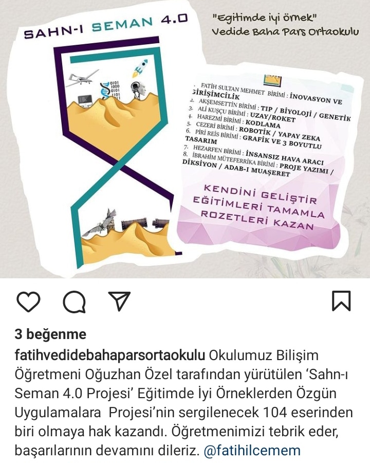 "Sahn-ı Seman 4.0" - Eğitimde İyi Örnek 😊
<a href="/istanbulilmem/">İstanbul İl Millî Eğitim Müdürlüğü</a> <a href="/memleventyazici/">Levent Yazıcı</a>
<a href="/FatihilceMEM/">Fatih İlçe Millî Eğitim Müdürlüğü</a> <a href="/mucipkina/">Mucip KINA</a> <a href="/vedidebahapars/">Fatih Vedide Baha Pars Ortaokulu</a> <a href="/MuratKarakamis/">MURAT KARAKAMIŞ</a> <a href="/vediderobotik/">Vedide Robotik</a>