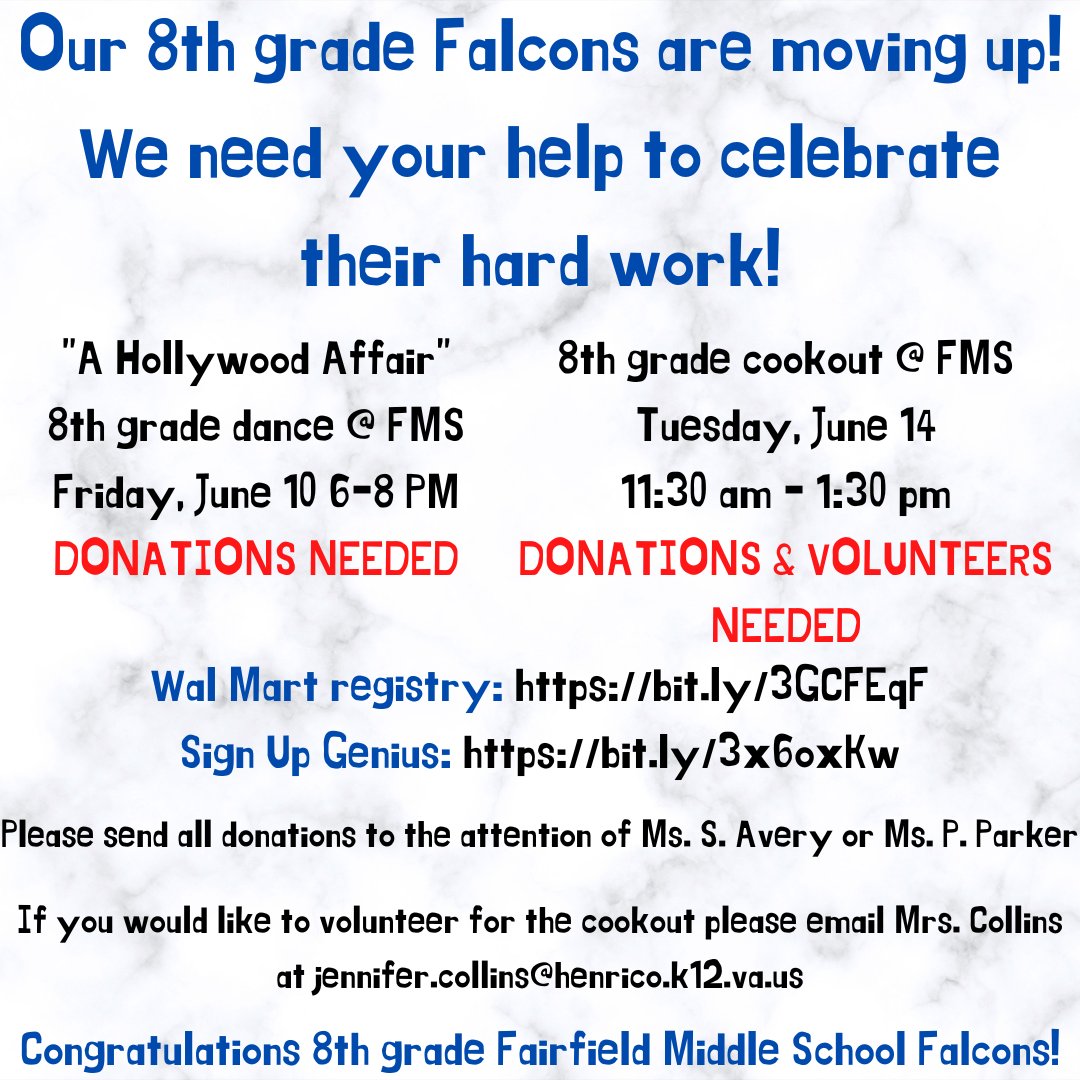 Our 8th grade Falcons are moving up &amp; we need your help celebrating them!

We have 2 FUN events planned..."A Hollywood Affair" (dance) &amp; a cookout. 

We want these events to be something students will always remember but we cannot do it without you!