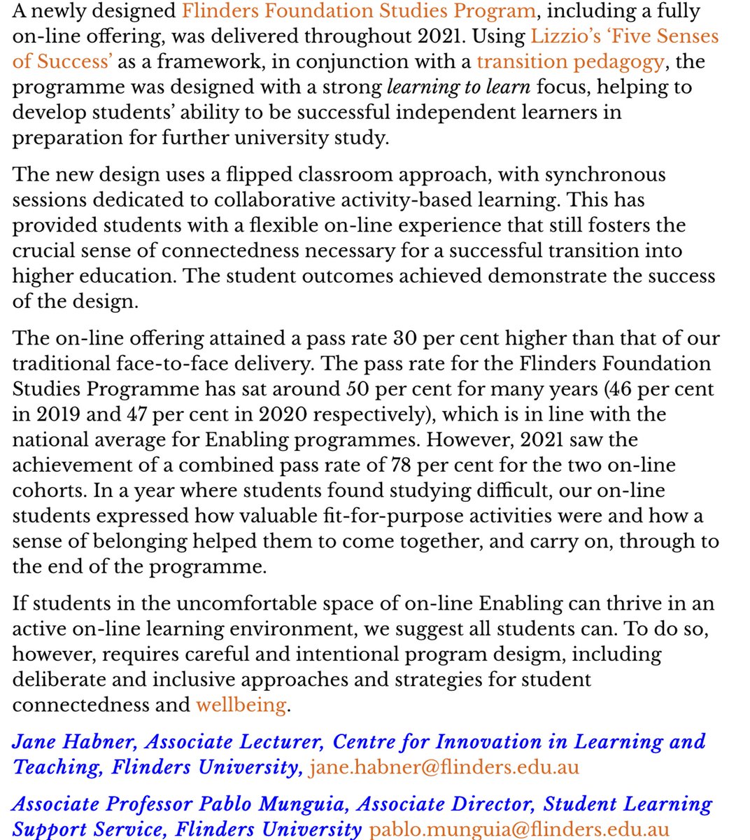Sally Kift (@kiftsally) on Twitter photo This wk in my CMM series <a href="/SRMatchett/">Stephen Matchett</a>
<a href="/Flinders/">Flinders University</a> Habner & Munguia
Thriving in online #Enabling edu pathway
Forced by COVID, 2021 pass rate of 78% (vs 46% 2019; 47% 2020)
❓How
-Intentional design
-Learn 2 learn
-Inclusion
-Belonging
-Wellbeing
#EquityMatters
campusmorningmail.com.au/news/how-flind… This wk in my CMM series <a href="/SRMatchett/">Stephen Matchett</a>
<a href="/Flinders/">Flinders University</a> Habner & Munguia
Thriving in online #Enabling edu pathway
Forced by COVID, 2021 pass rate of 78% (vs 46% 2019; 47% 2020)
❓How
-Intentional design
-Learn 2 learn
-Inclusion
-Belonging
-Wellbeing
#EquityMatters
campusmorningmail.com.au/news/how-flind…