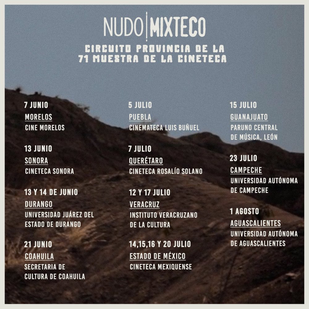 madrecine's tweet photo. ¡Llegó Junio! Estamos muy agradecidas de seguir llegando a más salas de nuestro bello México. 
Con mucho orgullo les presentamos la cartelera de #NudoMixteco con las próximas funciones como parte de la muestra internacional de cine 71 🤎
¡Sigamos viendo cine mexicano! https://t.co/gX6P3DEtBj