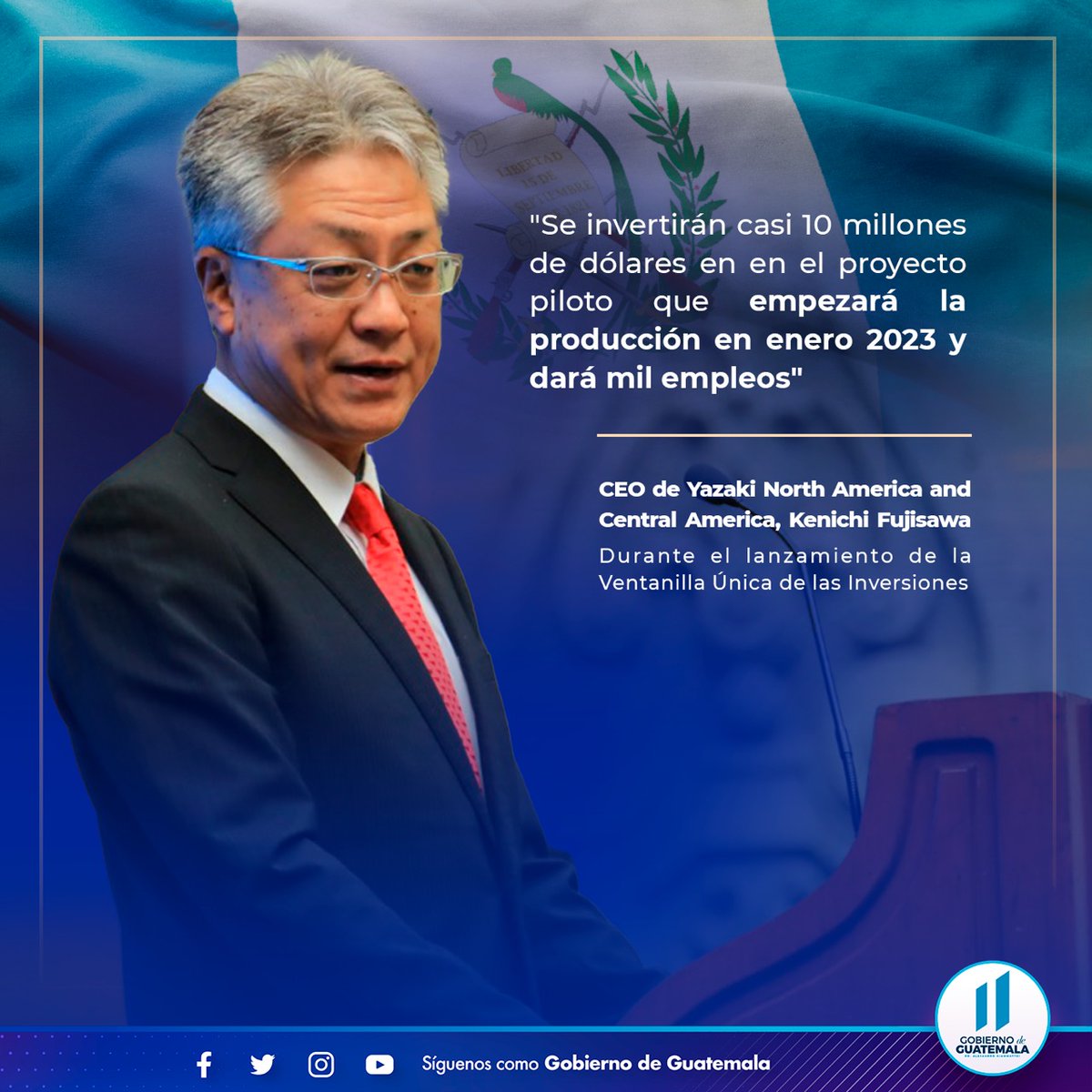 SCSPGT's tweet photo. Alrededor de US $10 millones serán invertidos solo en el primer año en Guatemala por la empresa @YazakiNA en un proyecto piloto planificado para el 2023, que generará empleos en un acontecimiento histórico para el país. 
#GuatemalaNoSeDetiene🇬🇹
#VentanillaInversionesGT https://t.co/CDqm7mPr1r