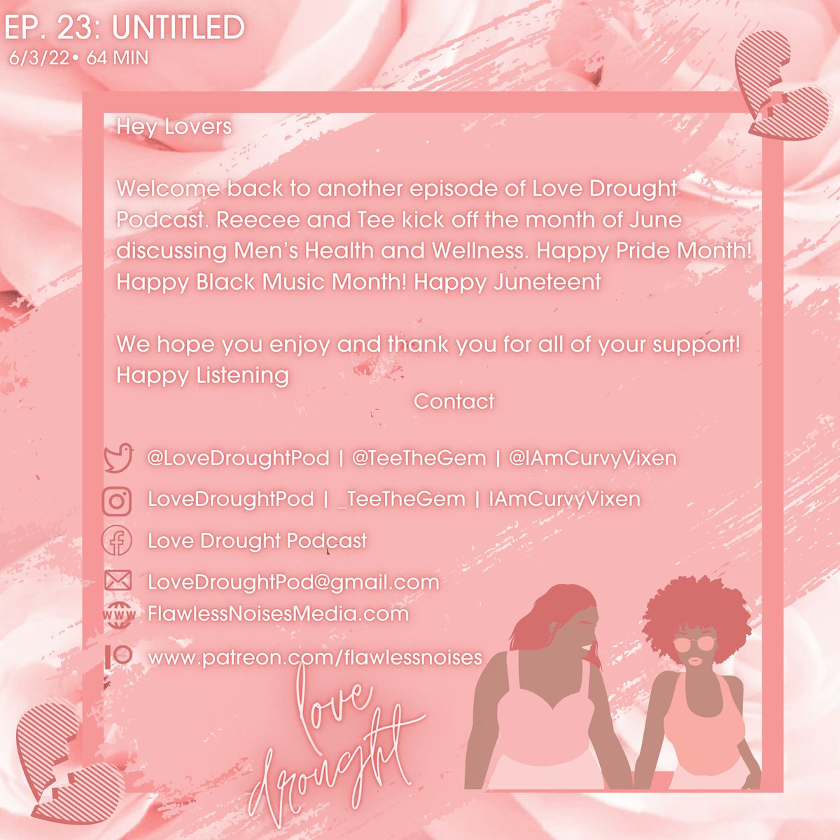 LoveDroughtPod's tweet photo. 💓NEW HEAT💓

Ep. 23: Untitled

@iamcurvyvixen &amp; @TeetheGem kick off the month of June celebrating black excellence and Pride! 

Apple
https://t.co/fdHuOgbfNJ
Spotify
https://t.co/qvOmDxgIYx
Other Platforms
https://t.co/dSzjHto2ia

#LoveDroughtPod #FNMNProd https://t.co/bzbqu01EJx