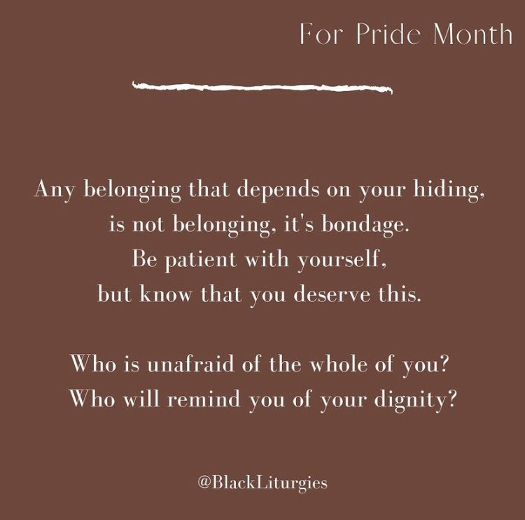 drthema's tweet photo. Wisdom from @blackliturgist #PrideMonth https://t.co/cs7kustlV9