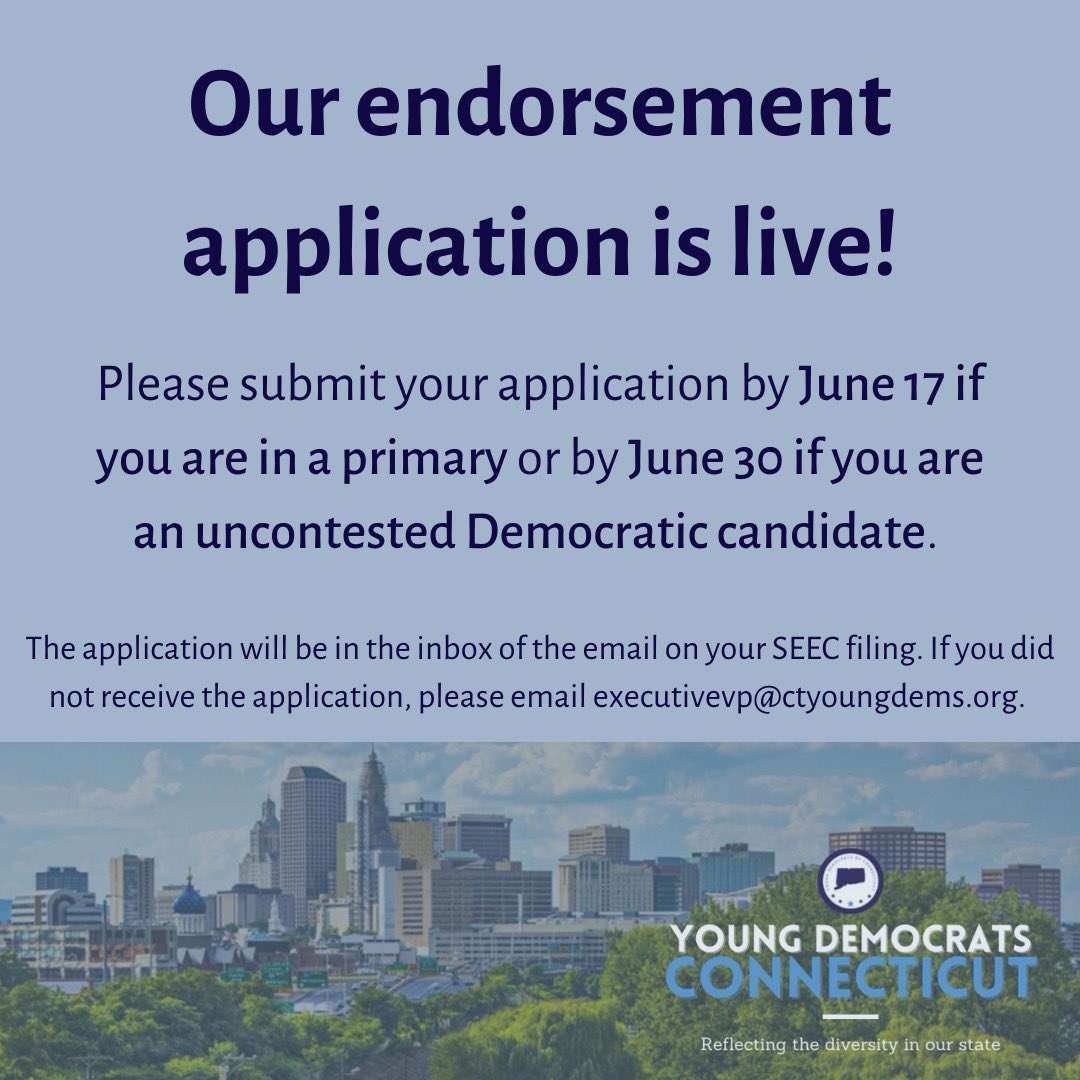 Calling all candidates! Our 2022 Endorsement Questionnaire is now live. Please contact executivevp@ctyoungdems.org if you did not receive the application in your email. Stay tuned for updates!