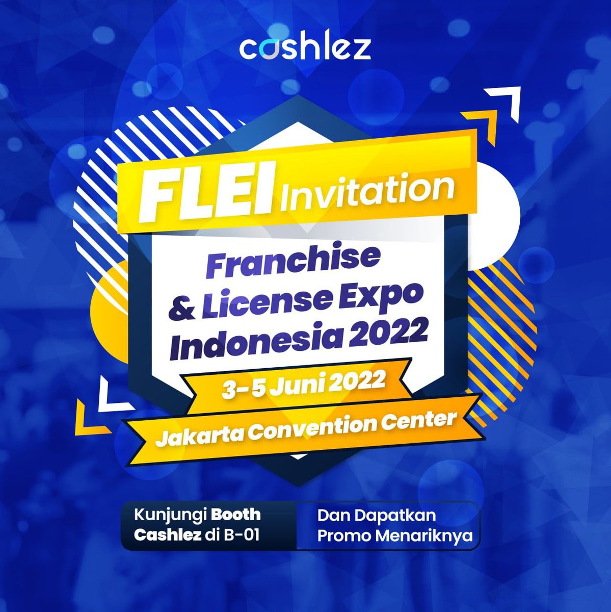 CashlezID's tweet photo. Cashlez akan hadir di @fleiexpo!
Kunjungi Booth Cashlez di B-01 ya mulai tanggal 3 - 5 Juni 2022!๐ฅณ
Cashlez juga bakalan bagi-bagi hadiah menarik, lho! Jangan sampai kelewatan yaa!๐
#Cashlez #FLEIExpo #FLEI #PaymentGateway #Expo #Pameran #Exhibition #BoothCashlez #PameranBisnis https://t.co/bcHxaV9X0g