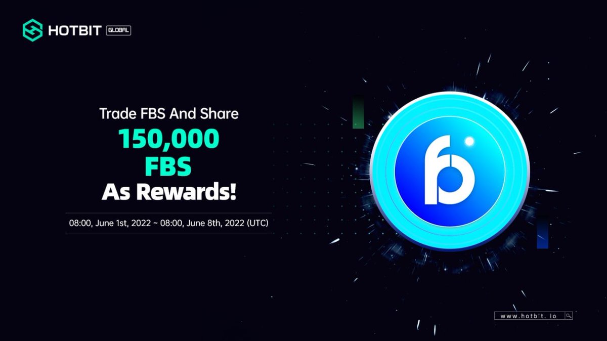 🎉【イベント】FBS を交換し、報酬として150,000 FBSを共有しましょう！

⏰期間：2022年6月1日08：00〜2022年6月8日08：00（UTC）

詳細👉🏻hotbit.zendesk.com/hc/en-us/artic…