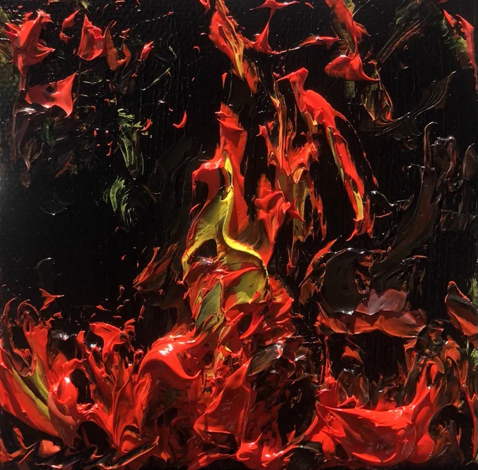 I painted fire 