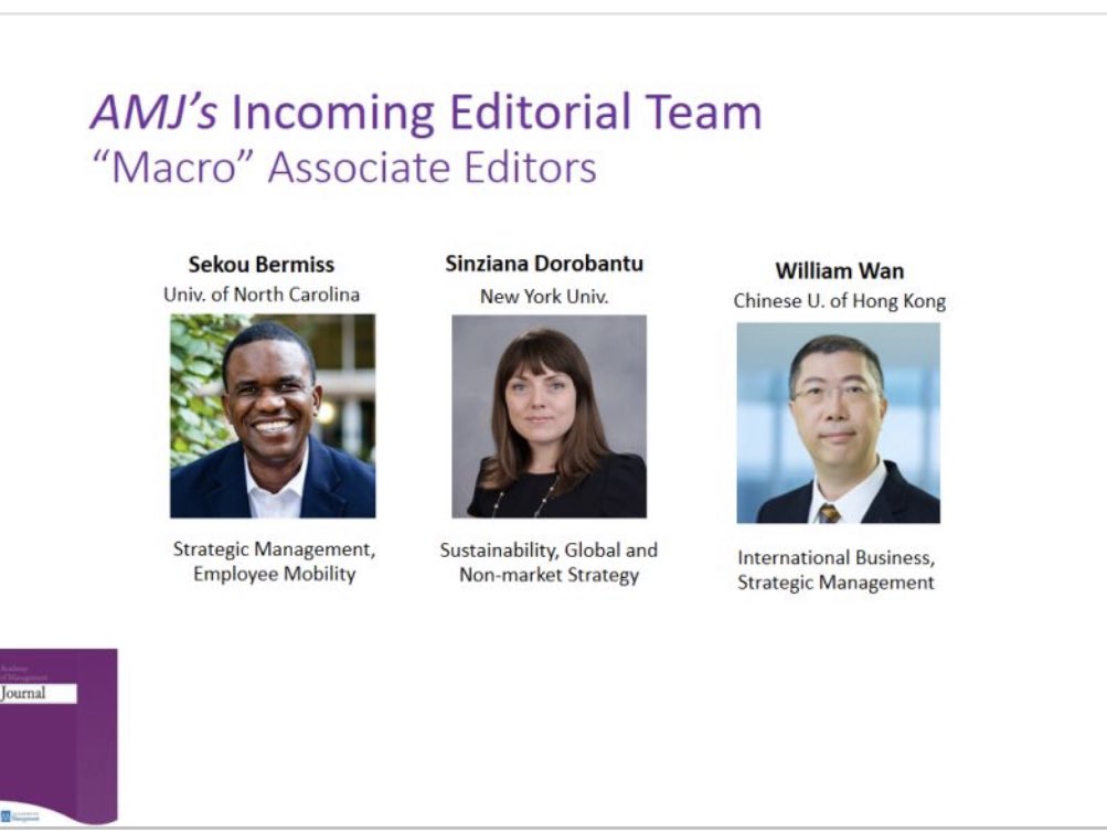 MarcBGruber's tweet photo. Over the course of the next ten days, I will introduce the Incoming Editorial Team of AMJ. 

Part 4: Three of our incoming "Macro" Editors
Sekou Bermiss, Univ. of North Carolina
Sinziana Dorobantu, New York Univ.
William Wan, Chinese U. of Hong Kong https://t.co/JODzDYOuAY