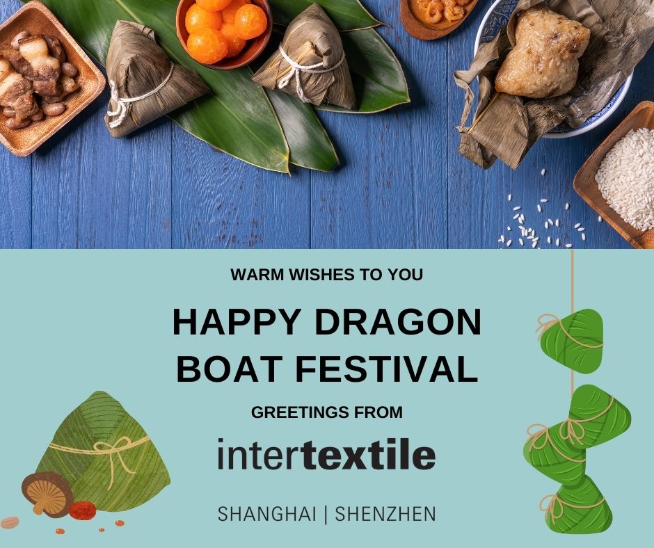 Intertextile's tweet image. We wish you a Happy Dragon Boat Festival!
祝大家端午節快樂!

#Intertextile #Intertextileapparel #Intertextileshanghai #fabrics #apparelfabrics #textilesourcing #textile #sourcing #sustainablefashion #sustainability #fabricsourcing #fashiondesigner #shanghai #china