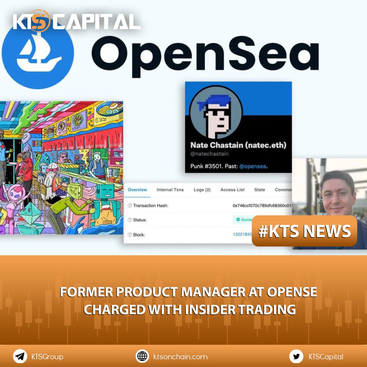 KtsCapital's tweet photo. US prosecutors in Manhattan charged Nathaniel Chastain, with insider trading. Chastain is a former product manager at @opensea. This will be the first case of its kind regarding digital assets and traditional criminal investigations. 
https://t.co/z6HhpuaF7g https://t.co/7dOzH8vizm