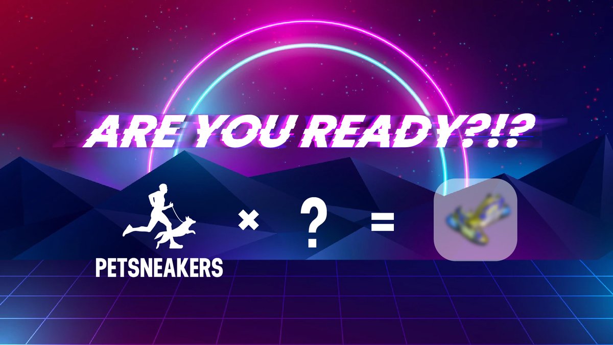 🧐PETSNEAKERS METAVERSE UPCOMING EVENT: ARE YOU READY FOR THE GREATEST COLLABORATION⁉️

👉Let's follow us, It will be a BIG BOOM🔥

➡️Buy here: pancakeswap.finance/swap?outputCur…
#PSC #PetSneakers #MoveToEarn
