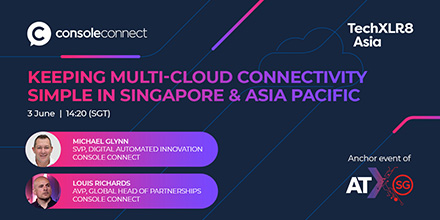 ConsoleConnect's tweet photo. Join Michael Glynn and Louis Richards at #TechXLR8 Asia, the anchor event for @AsiaTechxSG tomorrow at 2.20pm SGT where they will show you how to seamlessly connect to different #clouds and #SaaS applications in Asia at the click of a button: https://t.co/nNOrbw9G1u https://t.co/UNdICBTeWr