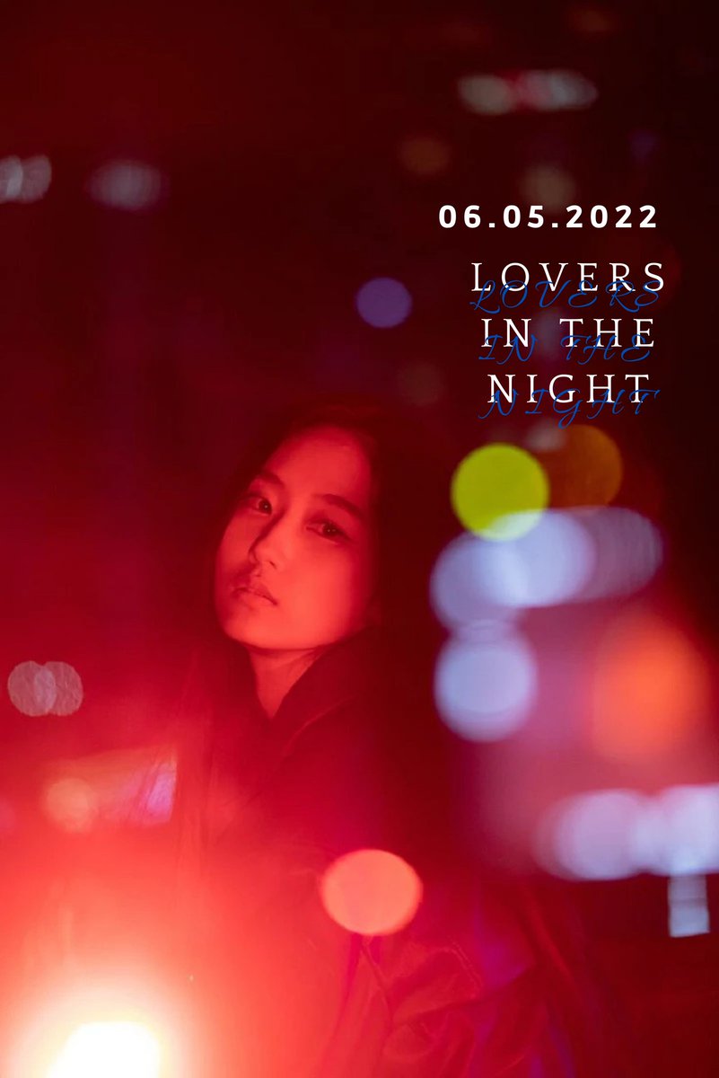 TheMelodic_ACM's tweet photo. Nova (신성)

1st Digital Single Album
✨ [ Lovers In The Night ] ✨

Photo Teaser #3

06.05.2022 https://t.co/k2PfQqUuji