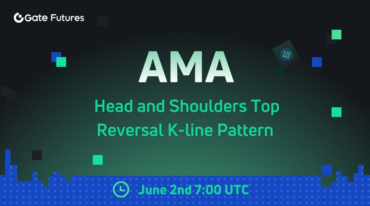 GateFutures's tweet photo. 🔥Let's Join #GateioFutures to win weekly bonus 🎁

🌟https://t.co/ft2ouhXuVd Futures AMA : Reversal K-line Pattern - Head and Shoulders Top

🔁 Follow @GateioFutures
👍 RT &amp; Like this post
▶️  Join here : https://t.co/vvUBTsKyQf
💰 Earn weekly reward.

⏰ : June 2nd 7:00 UTC https://t.co/vwDKocmcdL
