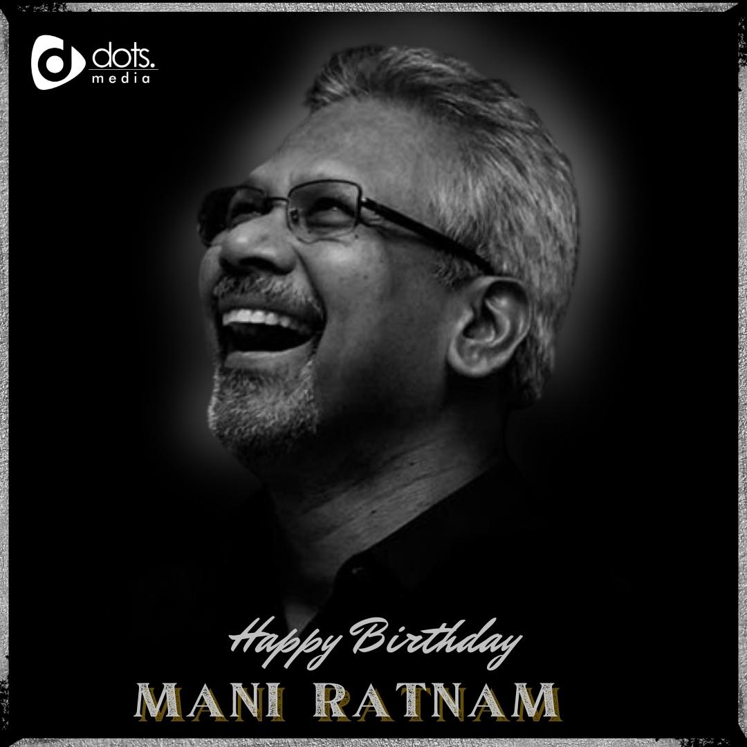 Happy Birthday Mani Ratnam    