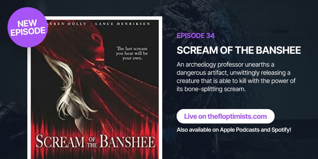 TheFloptimists's tweet photo. 🚨 Episode 34 : Scream of the Banshee (2011) - starring  @lancehenriksen and @LaurenHolly - is live! Can a group of archivists stand up to the might of a 1000 year old ladies head in a box that can scream you to death? Find out over at https://t.co/Os0MyONkKR #podcast https://t.co/cymzMtTiBa