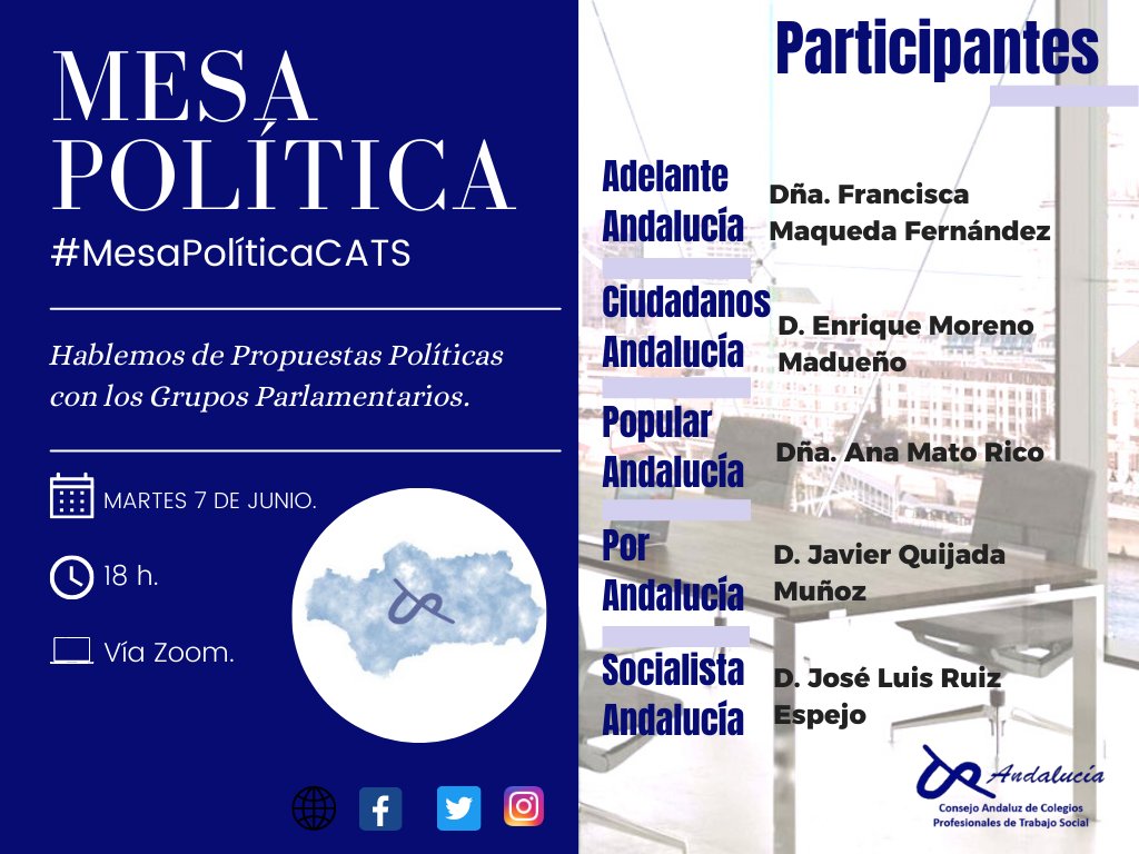 📢📢#MesaPolíticaCATS | Os presentamos a los/as #PARTICIPANTES de la #MesaPolítica 'Hablemos de #PropuestasPolíticas con los #GruposParlamentarios'

✅@AdelanteAND @Cs_Andalucia @ppandaluz @InmaNietoC @psoeandalucia 

🗓️Martes, 7 de Junio
🕕18h
💻Zoom

🌐catrabajosocial.es🌐