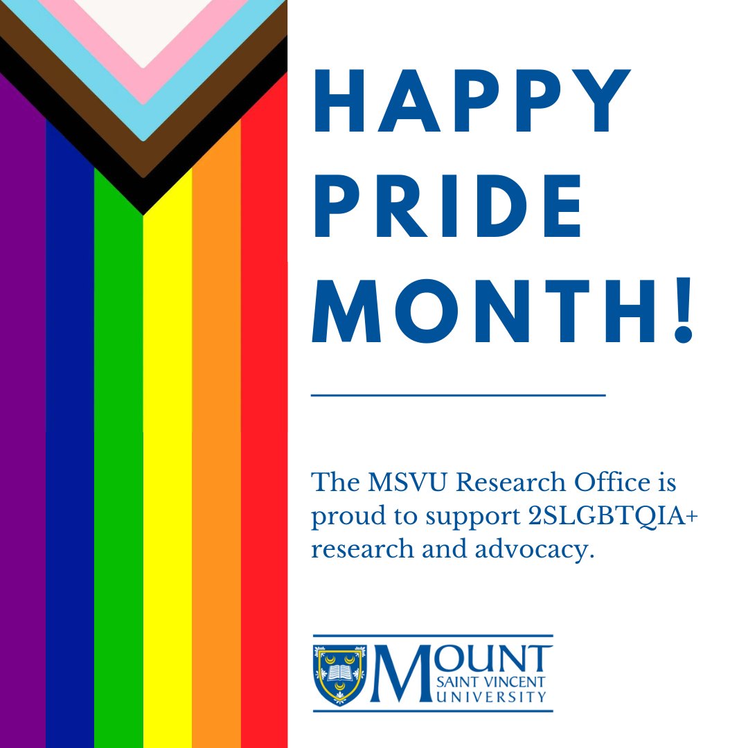 ResearchMSVU's tweet photo. Happy pride month from the MSVU Research Office! We are proud to support the research that is conducted both by 2SLGBTQ+ individuals and their allies to promote inclusive action within research. #MSVUResearch https://t.co/w1UOBrkEyl