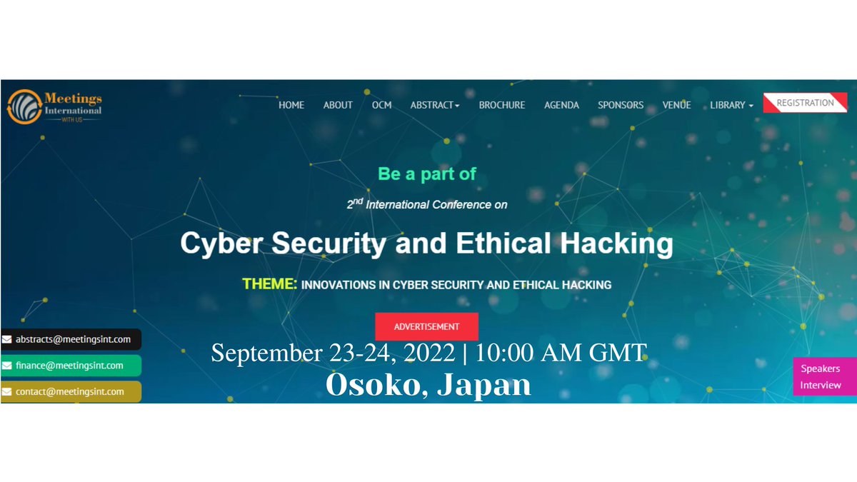 Ethical_Secure's tweet image. Meetings international gladly invites worldwide experts for "International Conference on Cyber Security and Ethical Hacking
which is scheduled during #September 23-24, 2022 , at 10:00 AM GMT.
To know more reach as

:+44 1252240032 ;
: networking@theexpertsmeet.com