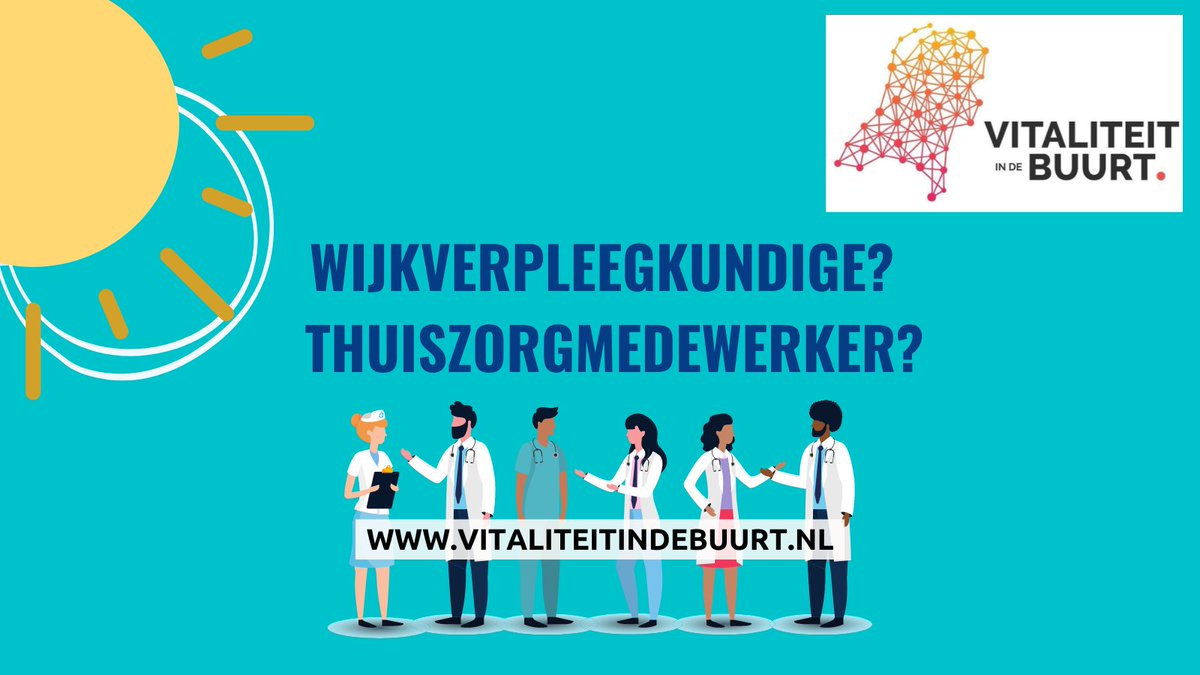 WERK JIJ IN DE WIJKVERPLEGING?
Wil jij: 
• de ketenzorg in de wijk beter maken?
• je tijd besteden aan je cliënt, niet aan formulieren, 
   onnodige protocollen en eindeloos overleg?
• vanuit vertrouwen werken?
Kijk op vitaliteitindebuurt.nl hoe wij samen de zorg beter maken!