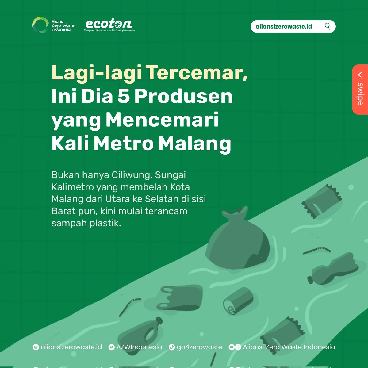 AZWIndonesia's tweet photo. Salam Zero Waste!
Kali Metro tercemar sampah plastik! terdapat 5 produsen penyumbang pencemaran sampah di Kali Metro ini. Siapa sajakah mereka?
#AZWIndonesia
#tolaksachet
#brandaudit
#TolakPlastikSekaliPakai
#Stopsachet #Stopsingleuseplastic
#ECOTON https://t.co/SjLhrLDwXh