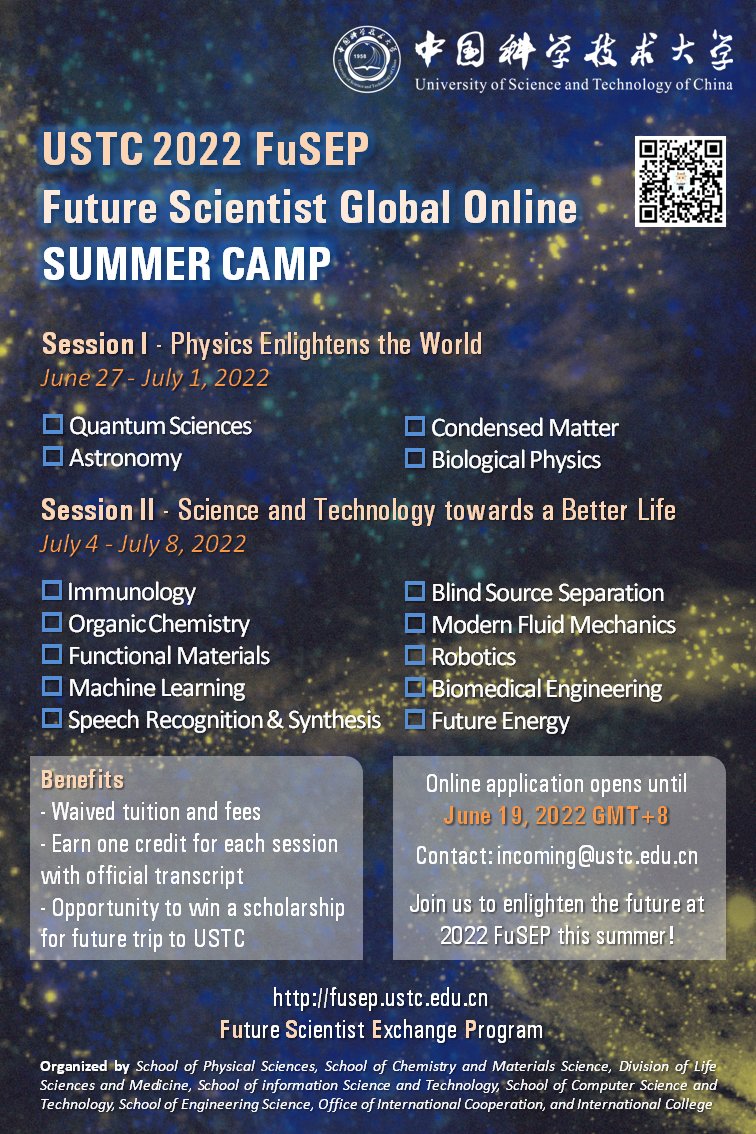 StudyatUSTC's tweet photo. Join the 2022 USTC Future Scientist Exchange Program (FuSEP) Global Online Summer Camp.
Let’s enlighten the future in an adventure of innovation!
Application deadline: June 19
Visit https://t.co/vLR2sjsfum for details and application.
#StudyatUSTC #USTC #summercamp #FuSEP https://t.co/FwlRPMeYKH