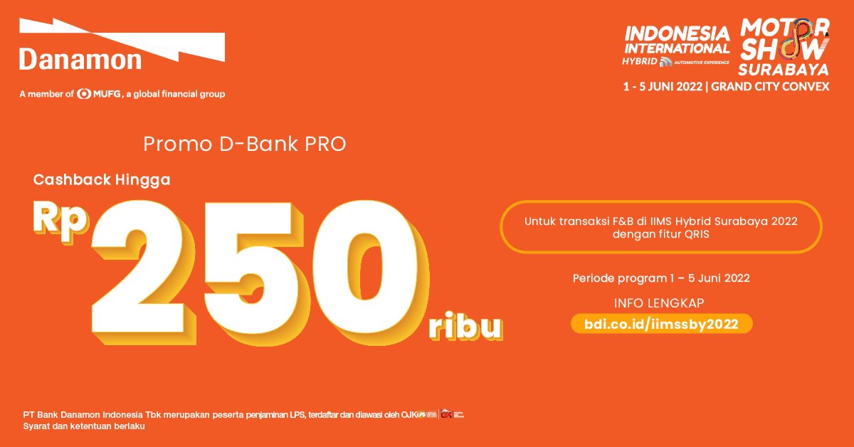 danamon's tweet photo. Dateng dan belanja di IIMS Surabaya 2022 bisa dapet cashback lhooo!
Yuuuk datang sebelum tgl 5 Juni.
#IIMS2022 #IIMSSurabaya https://t.co/8rTB19bQmc
